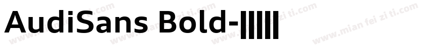 AudiSans Bold字体转换